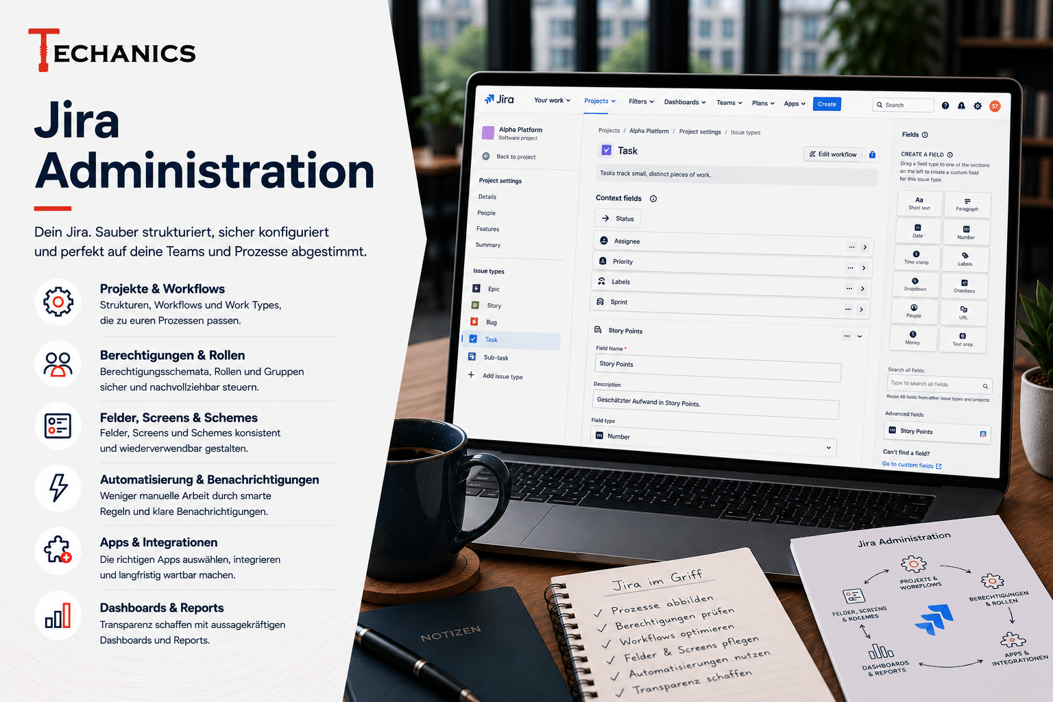 Jira Administration von Techanics für Workflows, Felder, Schemes, Berechtigungen, Apps und Standards
